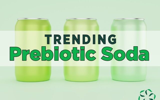 The Prebiotic Soda Trend: Are They Good for You? The Prebiotic Soda Trend: Are They Good for You?
